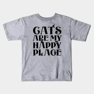 Cats are my Happy Place - Bold black type & cat silhouettes Kids T-Shirt